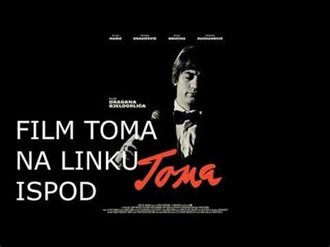 Notify me Something wrong? Let us know! Synopsis Biopic about <b>Toma</b> <b>Zdravkovic</b>, the man who is remembered not only for his songs and the unique way he sang them, but also as a bohemian, both in his behavior and his soul. . Toma zdravkovic ceo film online